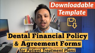 Dental Financial Policy & Agreement forms for Patient Treatment Plans by Dental Startup Academy 1,108 views 2 years ago 15 minutes