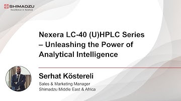 Nexera LC-40 UHPLC Series – Unleashing the Power of Analytical Intelligence