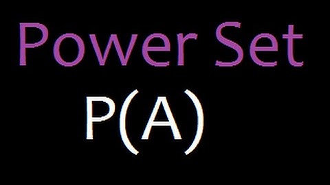 Power set : Set theory