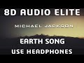 Michael Jackson - Earth Song (8D Audio Elite) [REQUEST]