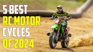 Top 5 Best RC Motorcycles 2024  Best RC Motorbike 2024