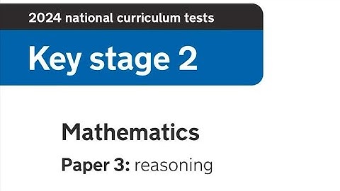 Mathematics Paper 3: Reasoning — Year 6 SATs 2024