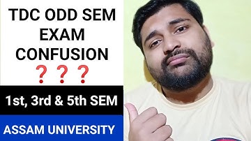 TDC 1st, 3rd & 5th sem Exam doubts ❌  Form fill up dates | Assam University | Pranoy Roy