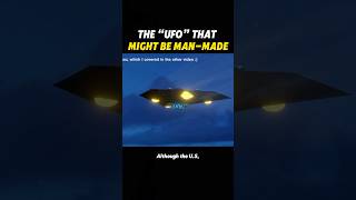 The Ufo That Might Be Man-Made