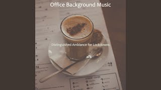 Energetic Ambience for Lockdowns