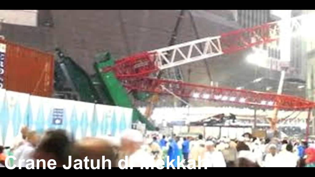 Insiden crane jatuh di Mekkah YouTube