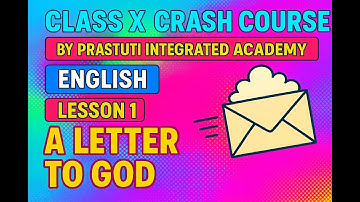 A Letter to God Full Chapter- Summary & tips | Class 10 English | SEBA | CBSE 2026 | PRIYANKA MA