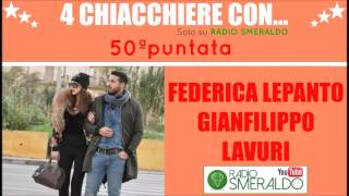 Federica Lepanto E Gianfilippo Lavuri - 50ª Puntata