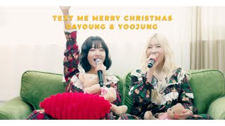 Text Me Merry Christmas - 다영 & 유정 (DAYOUNG & YOOJUNG) Cover