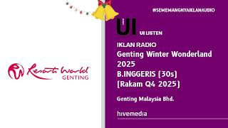Iklan Radio  Genting Winter Wonderland 2025 binggeris  30s  Rakam Q4 2025
