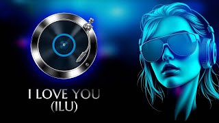 ILU - I LOVE YOU