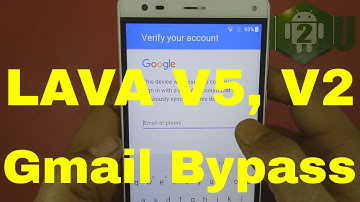 LAVA V5 V2 Gmail FRP Bypass With Google Verification Solution