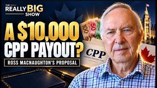Full A $10,000 CPP Payout Ross Macnaughton Makes His Case Guide