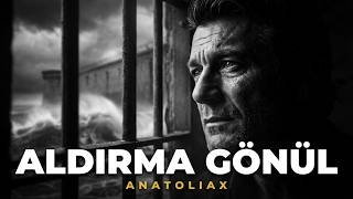Aldırma Gönül - Mapus Yata Yata Biter Türk Halk Müziği - Sabahattin Alinin Unutulmaz Eseri