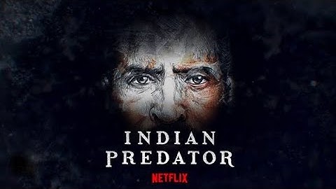 Indian Predator | Title Sequence | Netflix