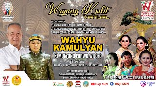 HAJI SUN |WAYANG KULIT | KI MULYONO PURWO WIJOYO | WAHYU KAMULYAN