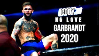 Cody "No Love" Garbrandt - 2020 All Moments/Highlights/Knockouts Full[HD]