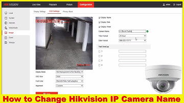 How to Rename Hikvision IP Camera | Hikvision IP Camera का नाम कैसे बदलें