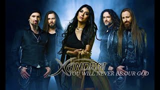 XANDRIA - You Will Never Be Our God (Audio with Lyrics)