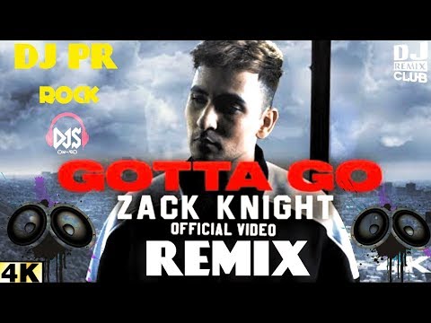 gotta-go---zack-knight-new-song