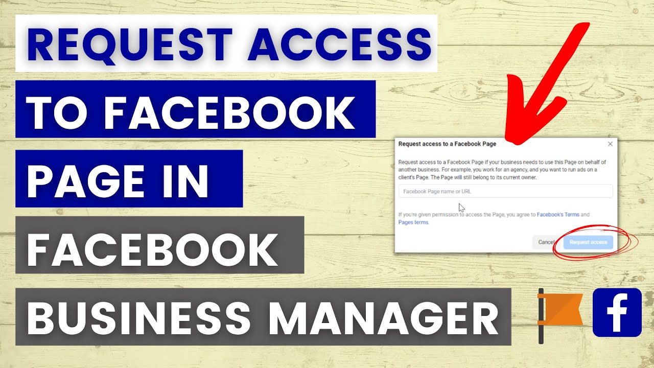 Easily Request Access to Facebook Page, Ad Account & Business in 2023