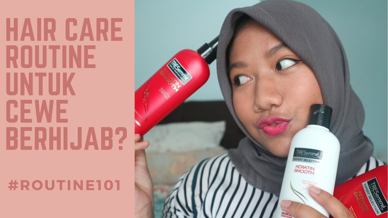 Haircare Routine Untuk Cewek Berhijab TIPS ANTI LEPEK Dita