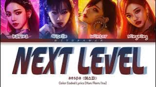 aespa - 'Next Level' [INDO SUB] Color Coded Lyrics | Lirik Terjemahan Indonesia