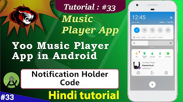How to Create Music Player App | Music Player app in android | Notification Holder Code Part 33