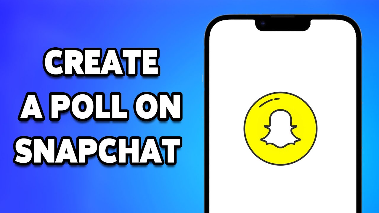 Snapchat Poll Feature How To Create A Poll On Snapchat App 2024 | Engage With Your Snapchat ...