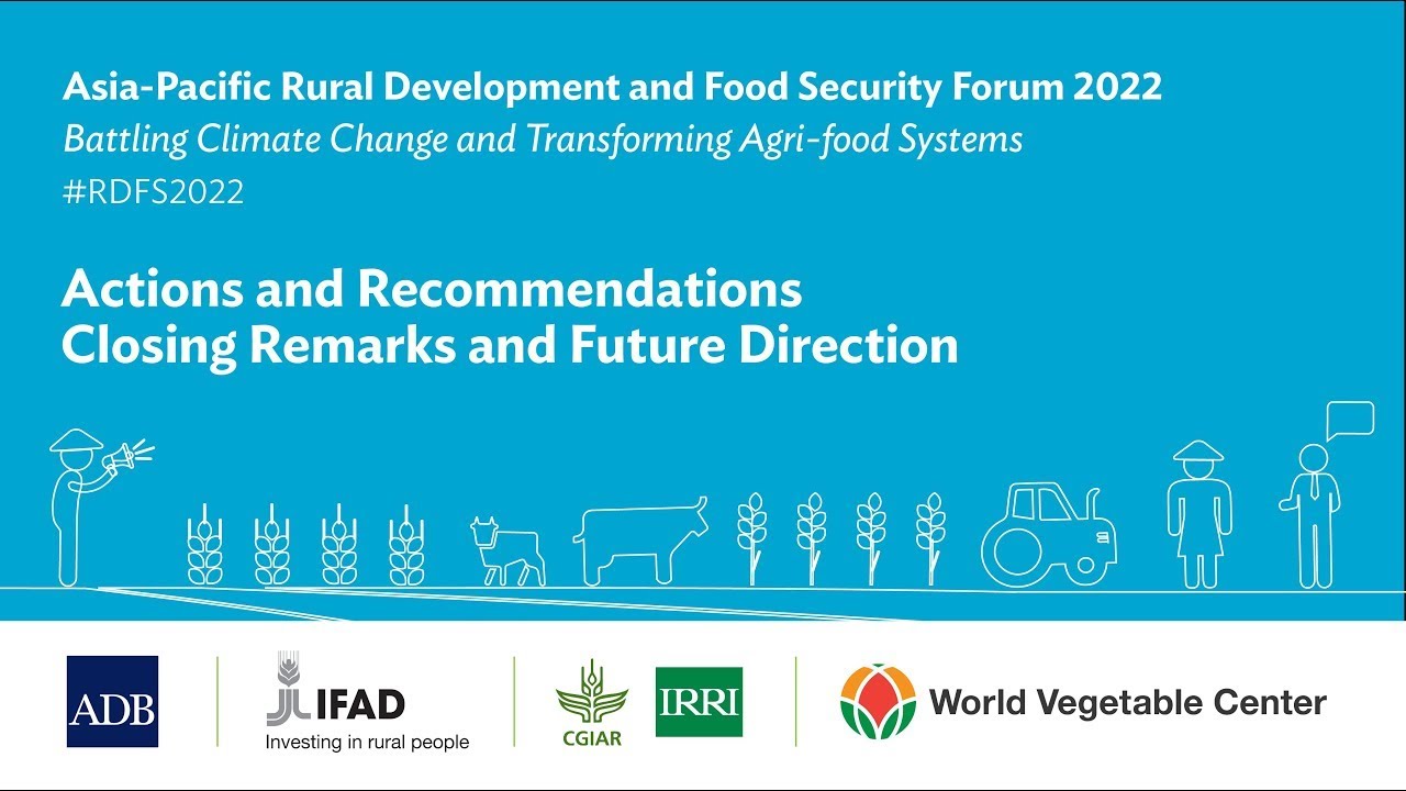 Asia Pacific Rural Development and Food Security Forum 2022 Actions and ...