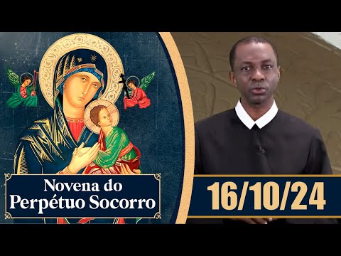 Novena de Nossa Senhora do Perpétuo Socorro | 16/10/24