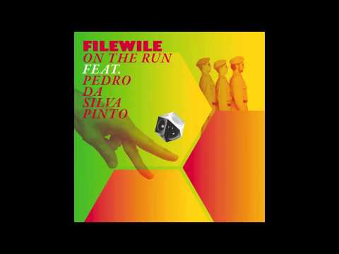 Filewile - On The Run feat. Pedro Da Silva Pinto