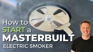 How to Start a Masterbuilt Electric Smoker