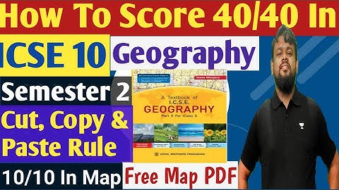 How To Score 40/40 In ICSE Class 10 | Geography | Map Of India Free Pdf | Tips & Tricks Must Follow