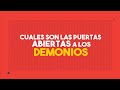 ⭕️. Cuales son las puertas abiertas a los demonios  | Pastora Yomara Cañas | Mar 19 de 2021