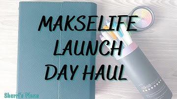 MAKSELIFE LAUNCH DAY HAUL | NEW RELEASES & MAKSE MARKERS!