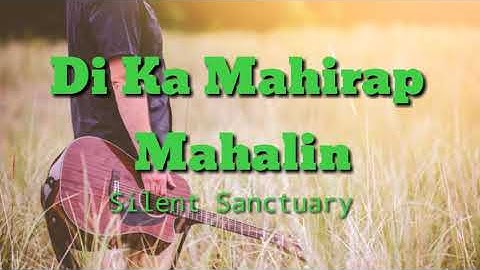 Hindi ka mahirap mahalin silent sanctuary lyrics