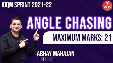 IOQM Sprint 2021-22 | ANGLE CHASING | IOQM Exam Preparation | Maths Olympiad 2021 | Abhay Sir | VOS