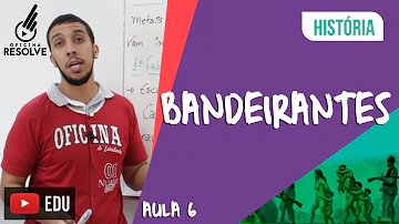 O que foram os bandeirantes no Brasil colonial?