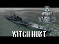 World of Warships - Witch Hunt