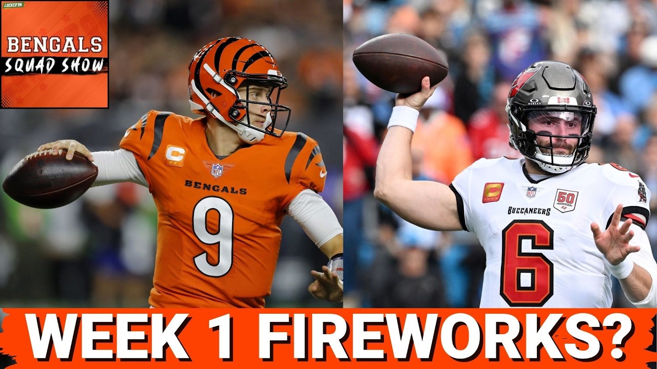 BENGALS SQUAD SHOW: FIREWORKS coming in Week 1 against Baker and Bucs? FAVORITES in the AFC NORTH? BENGALS SQUAD SHOW: FIREWORKS coming in Week 1 against Baker and Bucs? FAVORITES in the AFC NORTH?