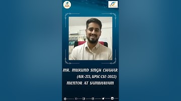 Mentors Message by Mukund Singh Chahar | AIR 273 UPSC CSE 2022