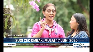 Jangan Lupa! Program 'Susi Cek Ombak' Tayang di Metro TV Mulai 17 Juni