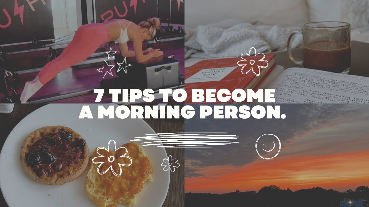 7 TIPS TO BECOME A MORNING PERSON : productivity hacks, morning routine, journaling