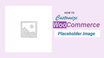 How to Change Woocommerce Default Placeholder Image