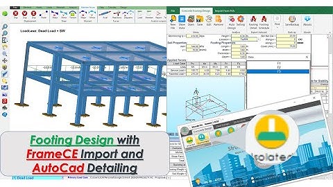 Design of Footing with  FrameCe, Staad Pro, ETABS Import and CAD Details