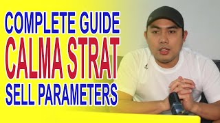 CALMA Strategy Complete Guide I Sell Parameters