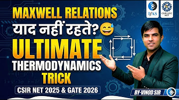 Maxwell Relations Thermodynamics CSIR NET | Best Tips & Tricks Remember!