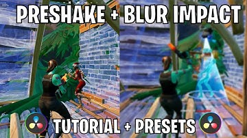 How To Make A Preshake + Blur Impact In DaVinci Resolve 17/18! (FREE PRESETS + TUTORIAL)