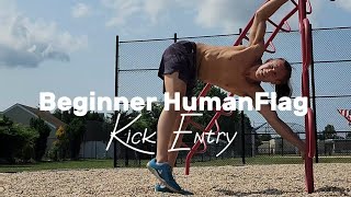 Human Flag Kick Entry Tutorial